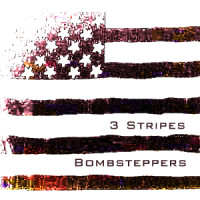 Bombsteppers (3 Stripes Remix)