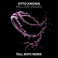 Million Voices – Tall Boys Remix