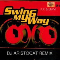 Swing My Way (DJ Aristocat Remix)