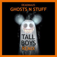 Deadmau5 – Ghosts N Stuff – Tall Boys Remix ft. Fatman Scoop